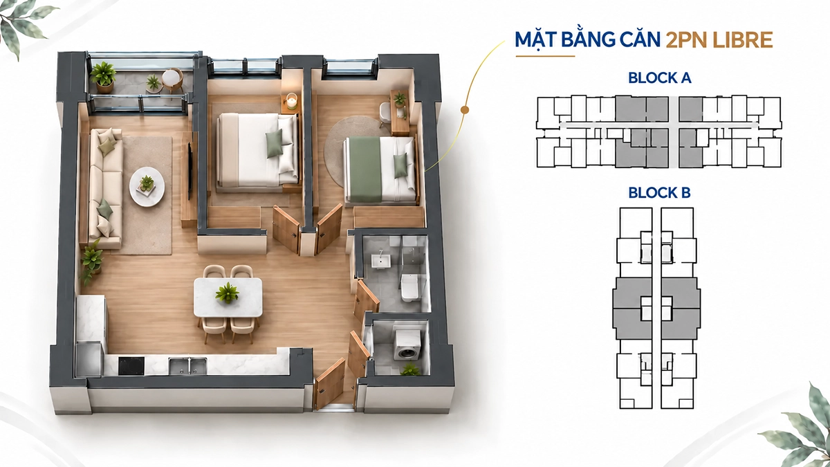 Mặt bằng căn hộ 2PN Libre Tropic Tower Mặt bằng 3D căn hộ 2PN Libre Tropic Tower kèm vị trí căn tại Block A và Block B